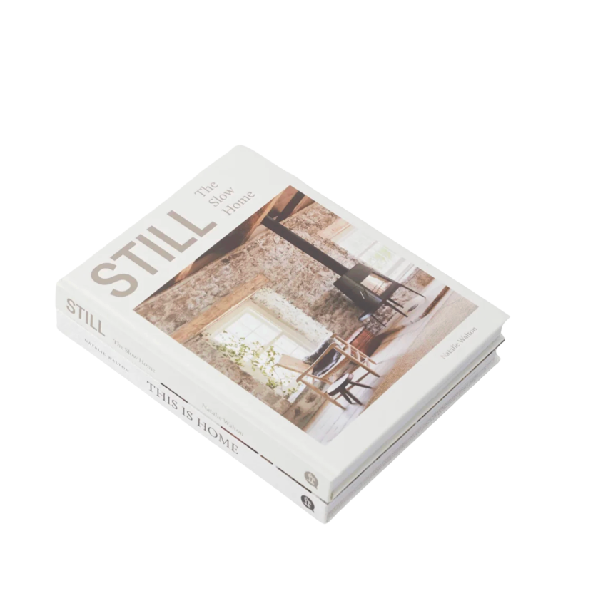 Still: The Slow Home by Natalie Walton