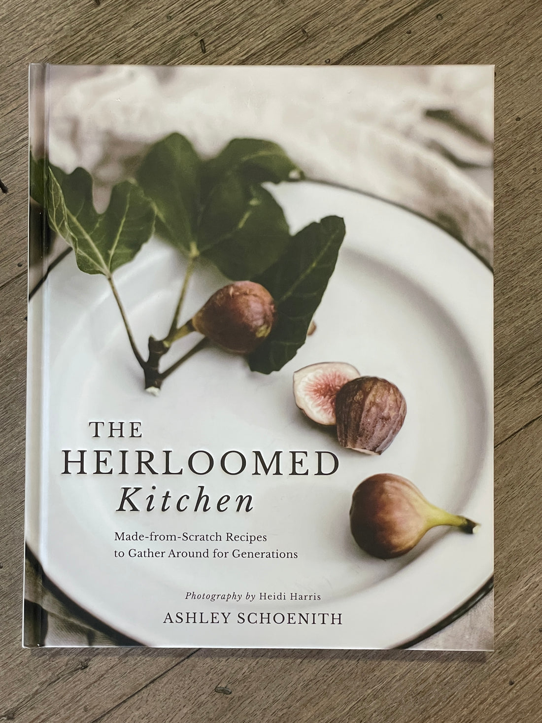 The Heirloomed Kitchen {Book}